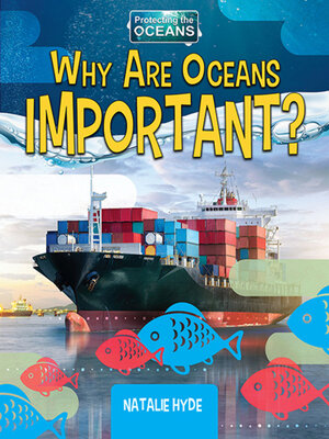 cover image of Why Are Oceans Important?